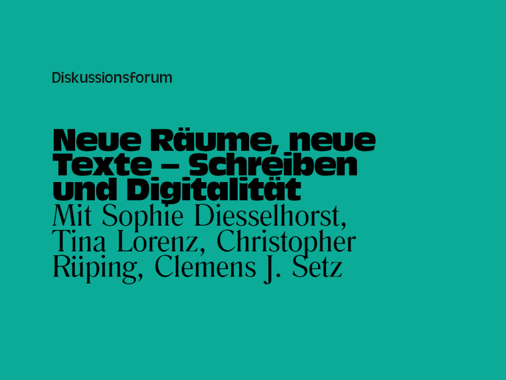 Diskussionsforum "Neue Räume, neue Texte - Schreiben und Digitalität" am 22. Mai / Grafik: Katharina Krüger