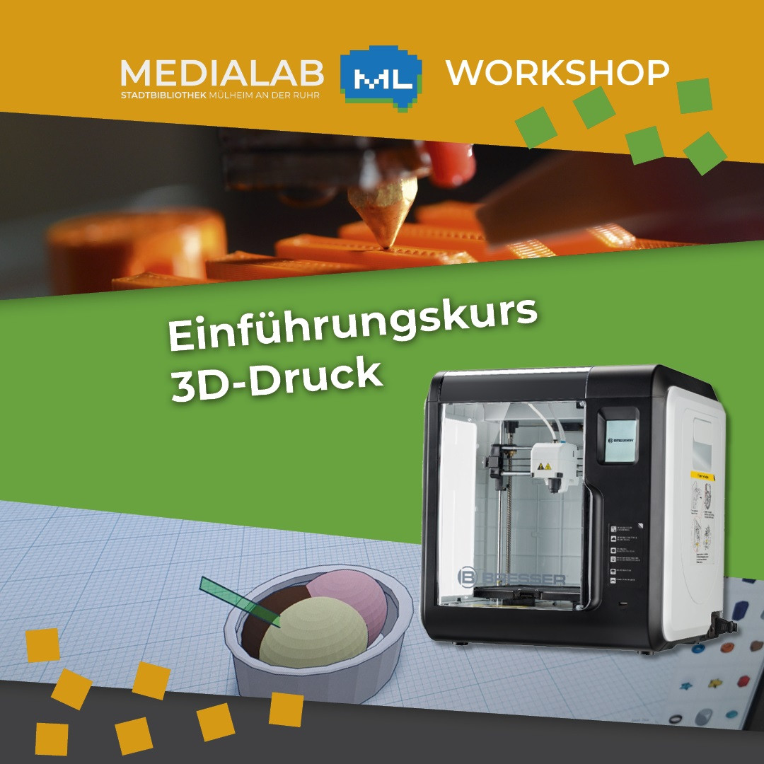 3D Druck Workshop für Anfänger